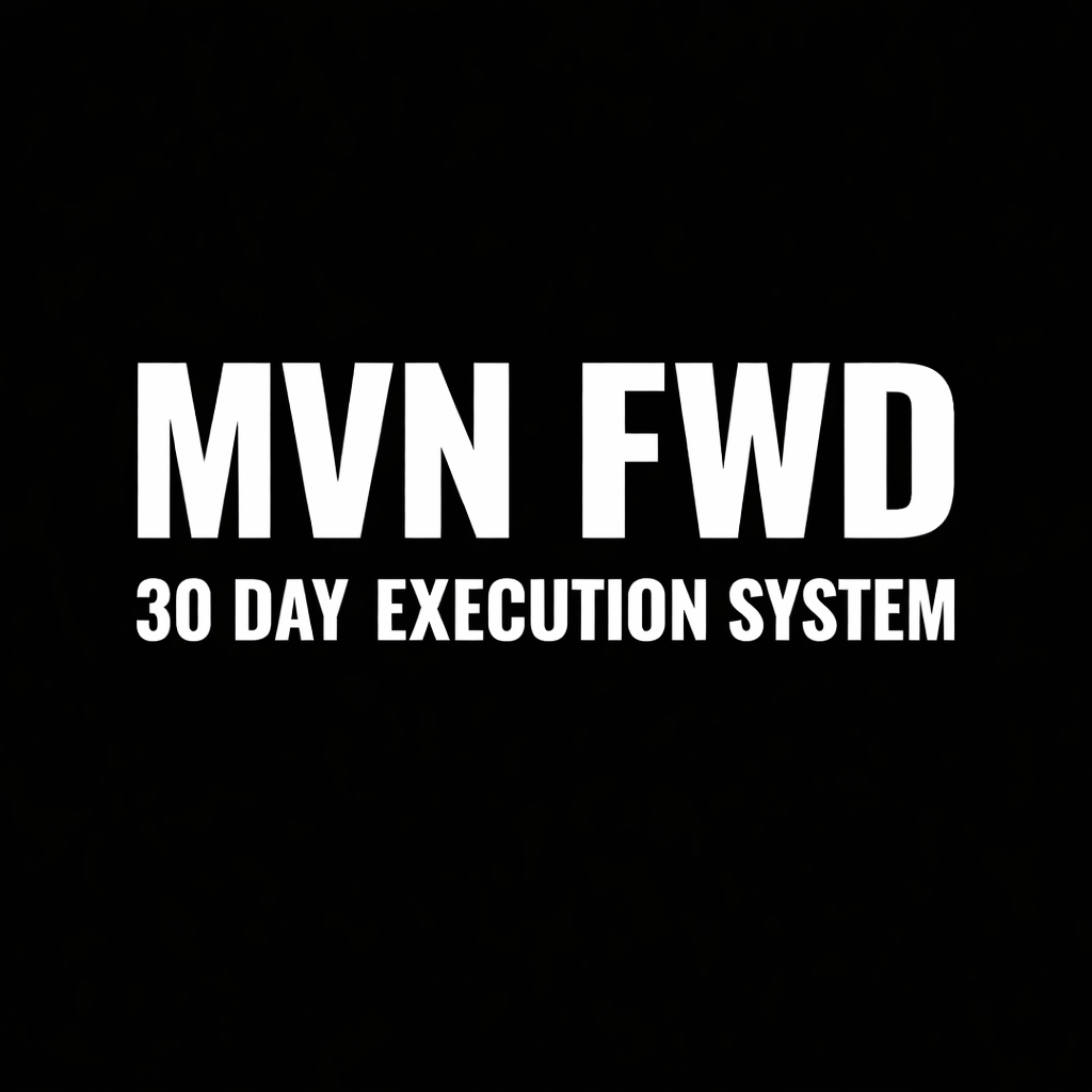 MVN FWD - 30 DAY EXECUTION SYSTEM